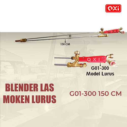 BLENDER LAS / MOKEN G01-300 PANJANG 150 CM TYPE LURUS