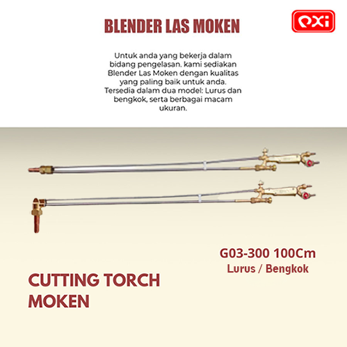 CUTTING TORCH MOKEN G03-300 100Cm STANG BLENDER LAS POTONG 100 cm - 100CM LURUS